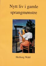 Tips 1 Sprang - Herborg Wahl: Nytt liv i gamle sprangmønstre, utgitt 1999 (forsiden)