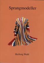 Tips 1 Sprang - Herborg Wahl: Sprangmodeller, utgitt 2007 (forsiden)